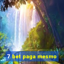 7 bet paga mesmo